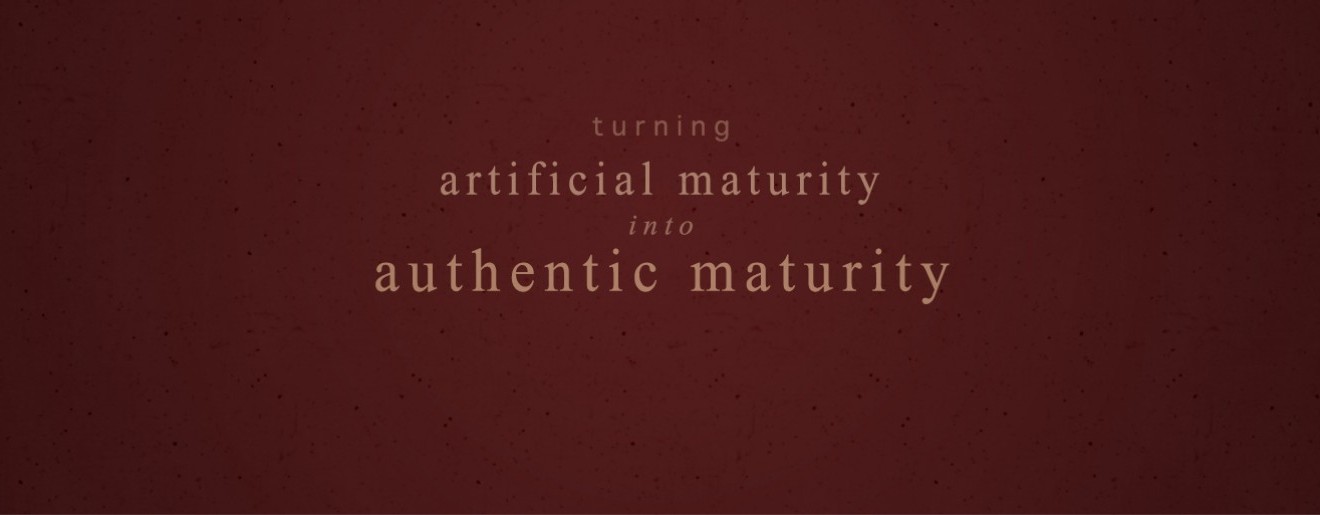 Artificial Maturity