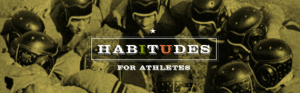 Habitudes for Athletes