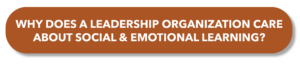 Why Does a Leadership Organization Care About... (2)