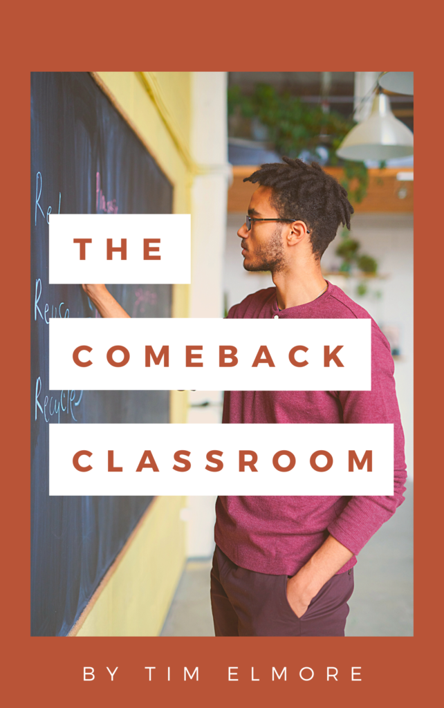 The Comeback Classroom